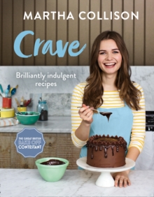 Crave : Brilliantly Indulgent Recipes, Hardback Book Crave : Brilliantly Indulgent Recipes, Hardback Book