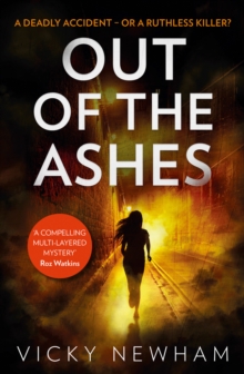 Out of the Ashes : A Di Maya Rahman Novel, Hardback Book Out of the Ashes : A Di Maya Rahman Novel, Hardback Book