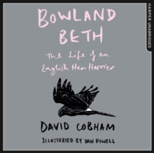 Bowland Beth : The Life of an English Hen Harrier, eAudiobook MP3 eaudioBook Bowland Beth : The Life of an English Hen Harrier, eAudiobook MP3 eaudioBook