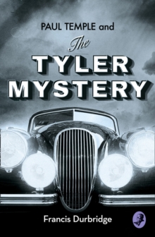 Paul Temple and the Tyler Mystery, Paperback Book Paul Temple and the Tyler Mystery, Paperback Book