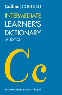 Collins COBUILD Intermediate Learner's Dictionary, Paperback / softback Book Collins COBUILD Intermediate Learner's Dictionary, Paperback / softback Book