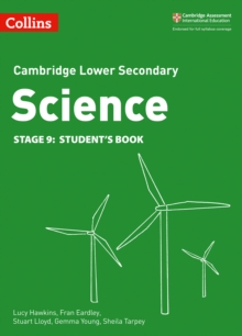 Lower Secondary Science Student's Book: Stage 9, Paperback / softback Book Lower Secondary Science Student's Book: Stage 9, Paperback / softback Book