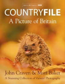 Countryfile - A Picture of Britain  Hardback  John Craven