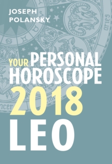 Leo 2018: Your Personal Horoscope