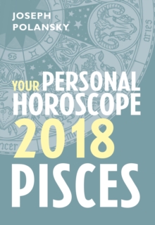 Pisces 2018: Your Personal Horoscope