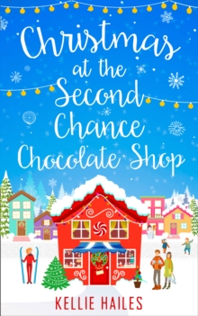 Christmas at the Second Chance Chocolate Shop