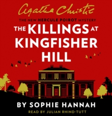 The Killings at Kingfisher Hill : The New Hercule Poirot Mystery, CD-Audio Book The Killings at Kingfisher Hill : The New Hercule Poirot Mystery, CD-Audio Book
