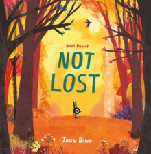 Mini Rabbit Not Lost, Hardback Book Mini Rabbit Not Lost, Hardback Book