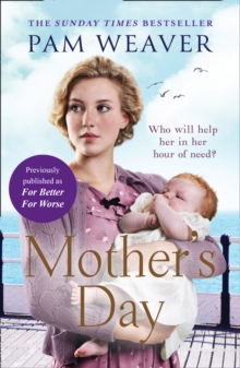 Mother's Day : The Heartwarming Sunday Times Bestseller, Previously Published as for Better for Worse, Hardback Book Mother's Day : The Heartwarming Sunday Times Bestseller, Previously Published as for Better for Worse, Hardback Book