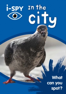 i-SPY In the City : What Can You Spot?, Paperback Book i-SPY In the City : What Can You Spot?, Paperback Book