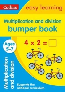 Multiplication and Division Bumper Book Ages 5-7, Paperback / softback Book Multiplication and Division Bumper Book Ages 5-7, Paperback / softback Book