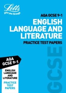 Grade 9-1 English Language and English Literature AQA Practice Test Papers : GCSE Grade 9-1, Paperback / softback Book Grade 9-1 English Language and English Literature AQA Practice Test Papers : GCSE Grade 9-1, Paperback / softback Book