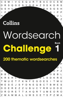 Wordsearch Challenge book 1 : 200 Themed Wordsearch Puzzles, Paperback / softback Book Wordsearch Challenge book 1 : 200 Themed Wordsearch Puzzles, Paperback / softback Book