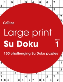 Large Print Su Doku book 1 : 150 Easy-to-Read Su Doku Puzzles, Paperback Book Large Print Su Doku book 1 : 150 Easy-to-Read Su Doku Puzzles, Paperback Book