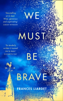 We Must Be Brave, Hardback Book We Must Be Brave, Hardback Book