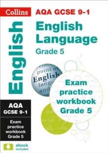 AQA GCSE 9-1 English Language Exam Practice Workbook (Grade 5) : Ideal for the 2024 and 2025 Exams