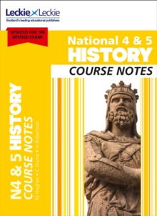 National 4/5 History : Comprehensive Textbook to Learn Cfe Topics