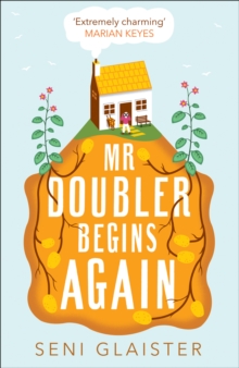 Mr Doubler Begins Again : The Best Uplifting, Funny and Feel-Good Book for 2019, Hardback Book Mr Doubler Begins Again : The Best Uplifting, Funny and Feel-Good Book for 2019, Hardback Book