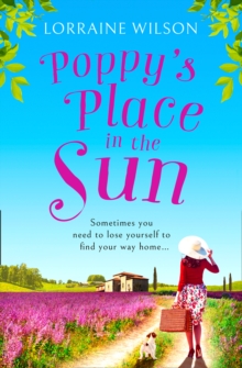 Poppy's Place in the Sun : A French Escape, Paperback Book Poppy's Place in the Sun : A French Escape, Paperback Book