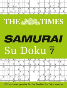 The Times Samurai Su Doku 7 : 100 Challenging Puzzles from the Times, Paperback / softback Book The Times Samurai Su Doku 7 : 100 Challenging Puzzles from the Times, Paperback / softback Book