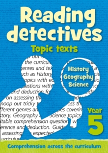 Year 5 Reading Detectives: topic texts with free download : Teacher Resources, Paperback Book Year 5 Reading Detectives: topic texts with free download : Teacher Resources, Paperback Book