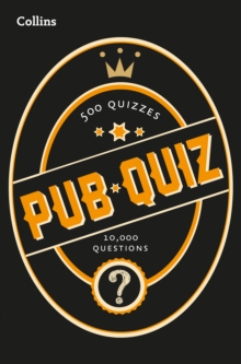 Collins Pub Quiz : 10,000 Easy, Medium and Difficult Questions, Paperback / softback Book Collins Pub Quiz : 10,000 Easy, Medium and Difficult Questions, Paperback / softback Book