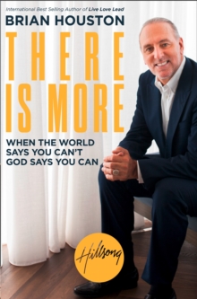 There is More : When the World Says You Can't, God Says You Can, Paperback / softback Book There is More : When the World Says You Can't, God Says You Can, Paperback / softback Book