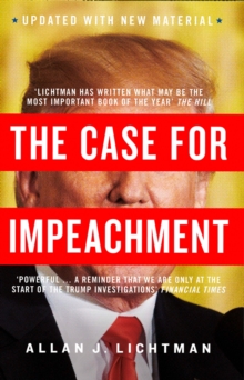 The Case for Impeachment, Paperback / softback Book The Case for Impeachment, Paperback / softback Book
