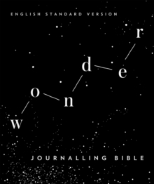 ESV Wonder Journalling Bible