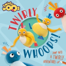 Twirlywhoops!, Paperback / softback Book Twirlywhoops!, Paperback / softback Book