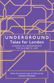 Underground : Tales for London