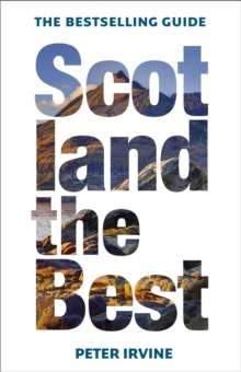 Scotland The Best : The Bestselling Guide, Paperback / softback Book Scotland The Best : The Bestselling Guide, Paperback / softback Book