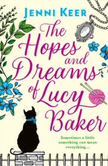 The Hopes and Dreams of Lucy Baker