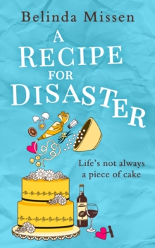 A Recipe for Disaster, Paperback / softback Book A Recipe for Disaster, Paperback / softback Book