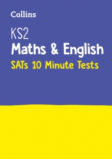 KS2 Maths And English SATs 10-Minute Tests : For The 2024 Tests