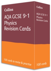 AQA GCSE 9-1 Physics Revision Cards : Ideal for the 2024 and 2025 Exams