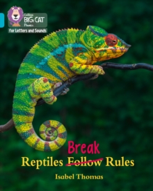 Reptiles Break Rules : Band 07/Turquoise