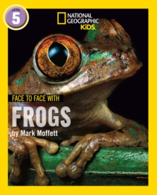 Face to Face with Frogs : Level 5