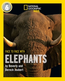 Face to Face with Elephants : Level 6