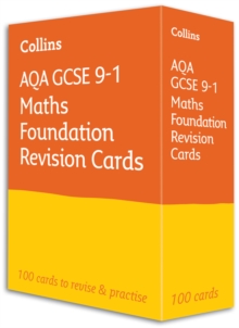 AQA GCSE 9-1 Maths Foundation Revision Cards : Ideal for the 2024 and 2025 Exams