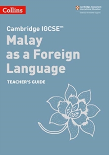 Cambridge IGCSE Malay as a Foreign Language Teachers Guide