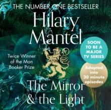 The Mirror and the Light: An Adaptation in 30 Minute Episodes, eAudiobook MP3 eaudioBook The Mirror and the Light: An Adaptation in 30 Minute Episodes, eAudiobook MP3 eaudioBook