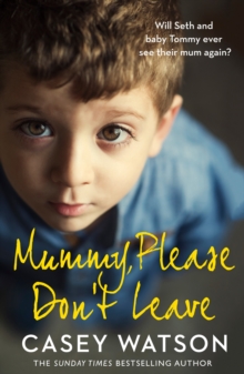 Mummy, Please Dont Leave