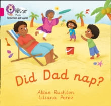 Did Dad nap? : Band 01a/Pink a