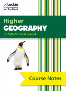 Higher Geography (second edition) : Comprehensive Textbook to Learn Cfe Topics