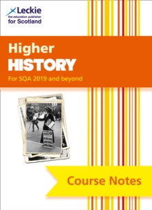 Higher History (second edition) : Comprehensive Textbook to Learn Cfe Topics