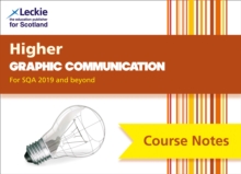 Higher Graphic Communication (second edition) : Comprehensive Textbook to Learn Cfe Topics