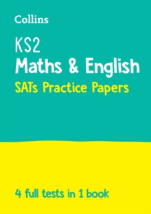 KS2 Maths And English SATs Practice Papers : For The 2024 Tests