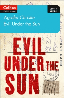 Evil under the sun : Level 4 - Upper- Intermediate (B2)