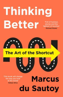 HarperCollins Publishers Thinking Better , The Art Of The Shortcut